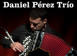 La  versatilidad del acordeón, a prueba en el concierto de Daniel Pérez Trío en el ciclo Nuestros Martes